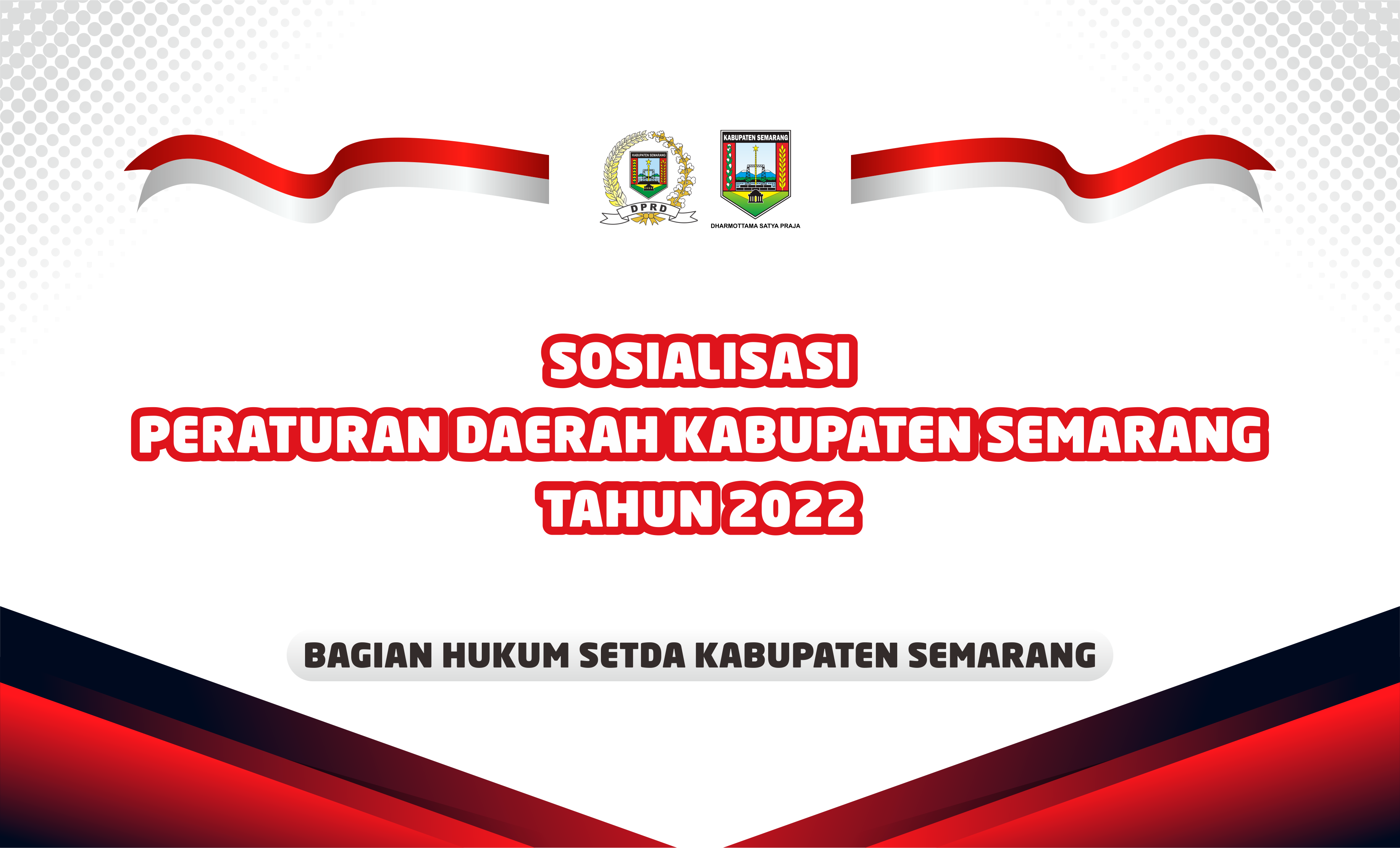 Sosialisasi Peraturan Daerah Kabupaten Semarang Tahun 2022